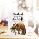 Becher Tasse Kaffeetasse Kaffeebecher Faultier mit Spruch die Welt einfach mal Welt sein lassen Cup mug sloth with quote saying just let the world be world ts421_H.jpg